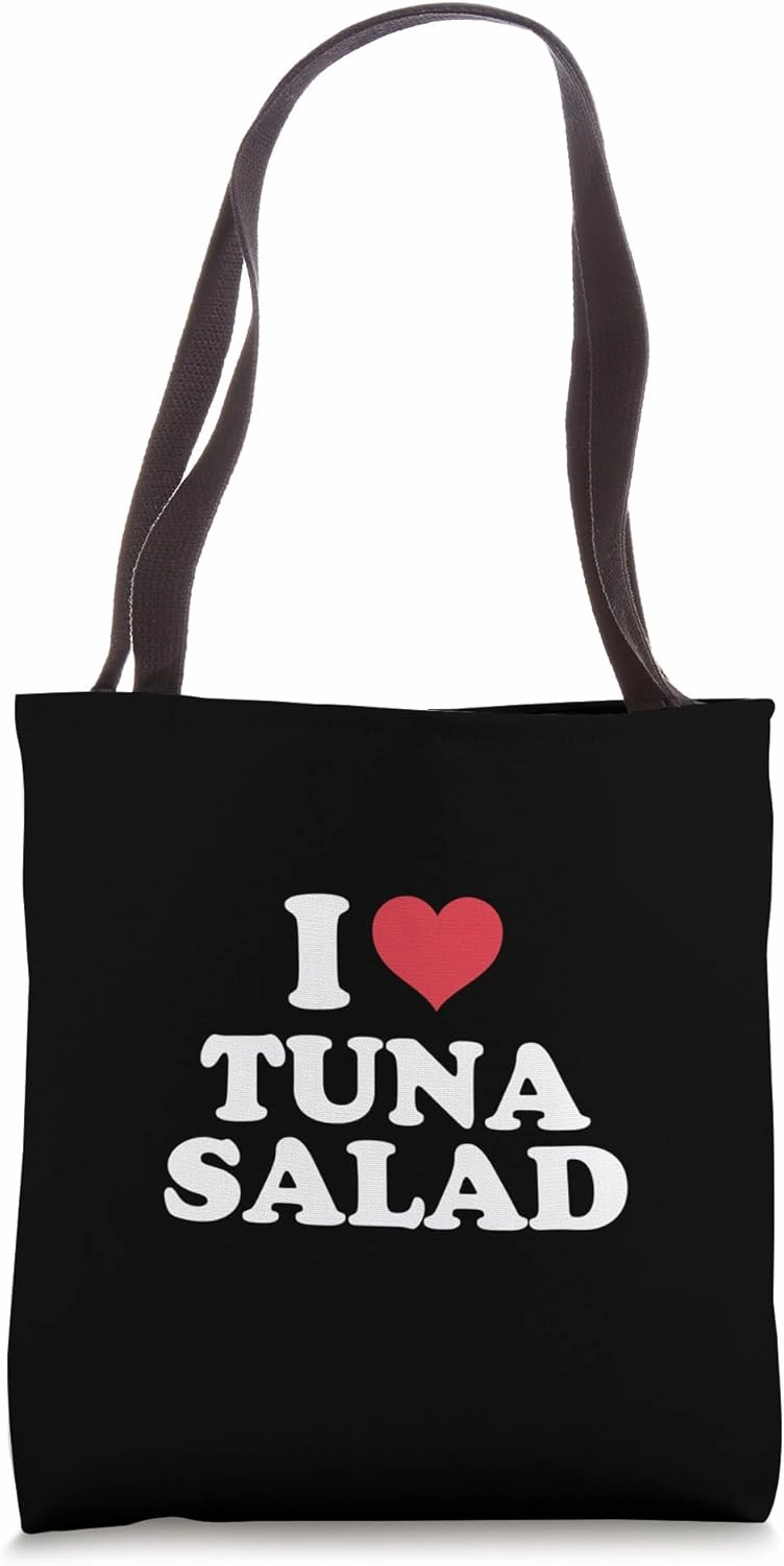 I love tuna salad I Heart tuna salad Fish Sandwich Meat Fan Tote Bag