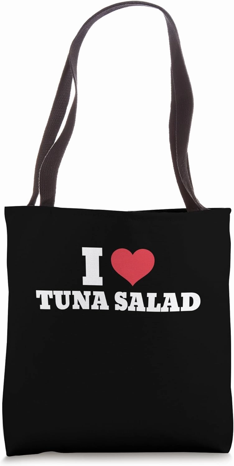 I love tuna salad I Heart tuna salad Fish Sandwich Meat Fan Tote Bag