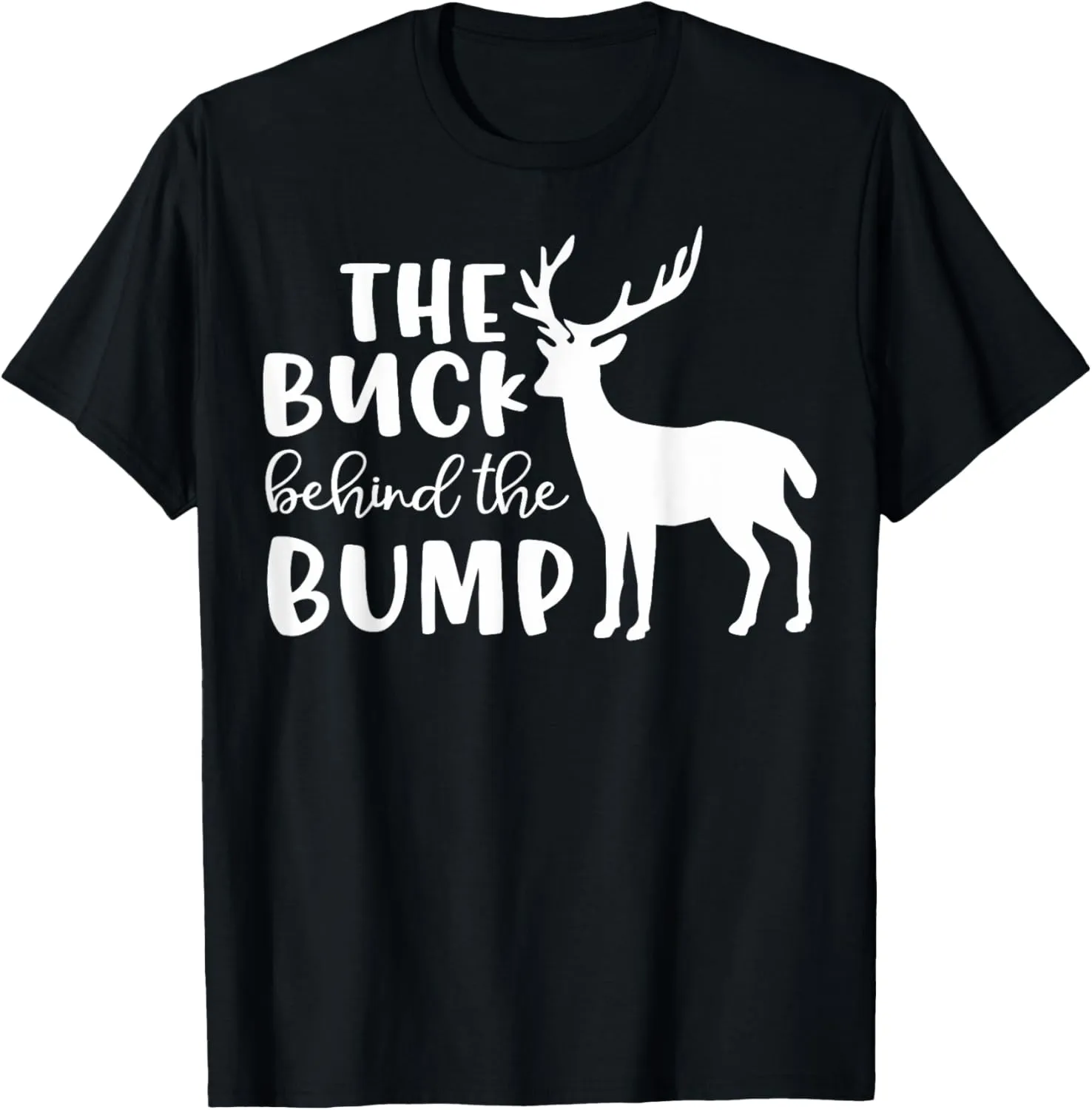 Oh Deer My Buck Behind The Bump T-Shirt