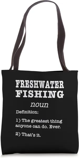 Retro Freshwater Fishing Definition. Freshwater Fishermen Tote Bag